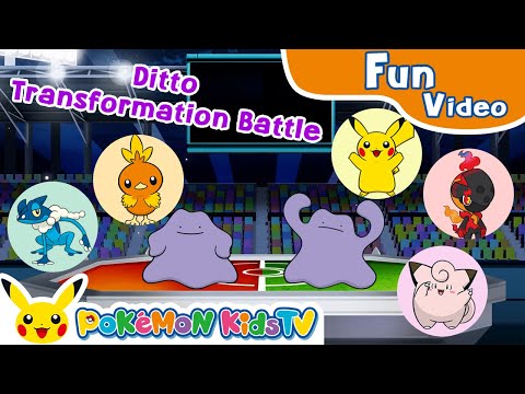 Ditto Transformation Battle | Pokémon Fun Video | Pokémon Kids TV​