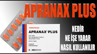 APRANAX PLUS Kullanmadan Önce İzle!