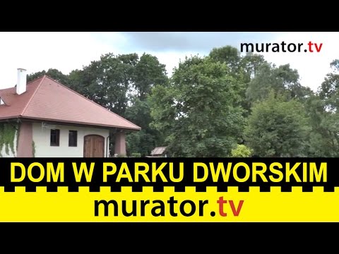 Dom w miejscu dawnego dworu. Jak się mieszka we własnym parku?