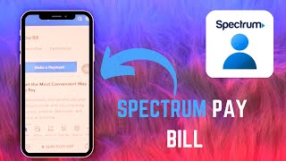Get Your Spectrum Bill Paid: Easy Ways to Make Payments - 2025