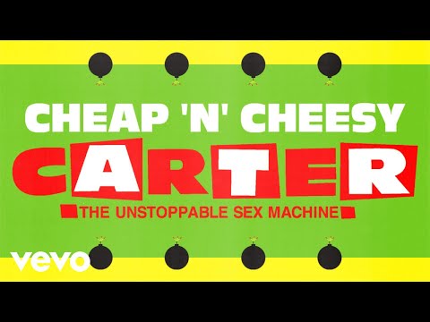 Carter The Unstoppable Sex Machine - Cheap 'N' Cheesy (2025 Remaster) [Official Audio]