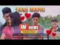 Tang Maphi Love Song Video By PHL For Jo Thong YT Vocalist Gilbert Thongni