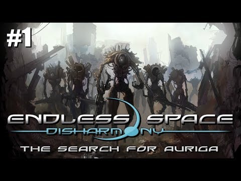 Endless Space Disharmony (Auriga Add-on) Let's Play - Cravers - #1 - "The Search for Auriga Begins"