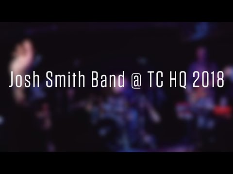 Josh Smith - Full Concert @ TC HQ