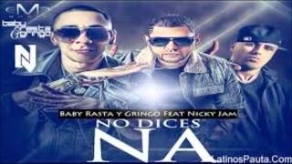 No Dices Na Remix - Baby Rasta &amp; Gringo Ft Nicky Jam - Dj B-aynk
