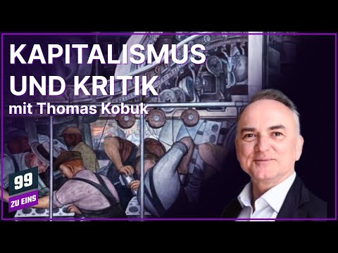 Kapitalismus und Kritik - mit Thomas Kobuk - Ep. 595 Video-Thumbnail von YouTube
