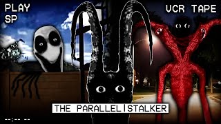 THE PARALLEL: OS INFAMES STALKERS DA VIDA REAL