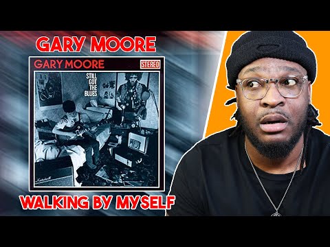 HE'S SO DOPE! Gary Moore - Walking by Myself REACTION/REVIEW