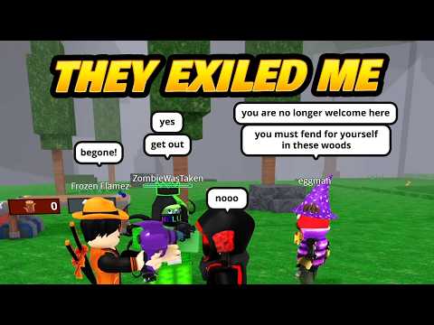 They EXILED me from CAMP for 99 Nights