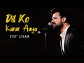 Dil Ko Karar Aaya | Reprise Version | Atif Aslam |