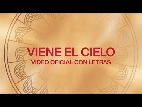 Viene El Cielo (Here Comes Heaven)