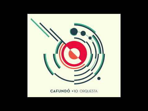 PATRICIO :: CAFUNDO +10 Orquesta