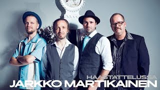 Oletko kosketuksissa pimeän puolesi kanssa, Jarkko Martikainen?