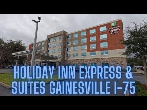 Tour and Review of Holiday Inn Express & Suites Gainesville I-75