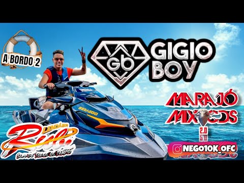 SET GIGIO BOY ON BOARD 2 - 2K24 - SAUDADE E MARCANTE ❤️🌴🔥😍