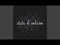 State of Confusion