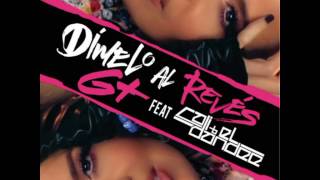 Gloria Trevi Feat Cali El Dande - Dímelo Al Revés Mix