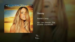 Mariah Carey Thirsty Traducida Al Español