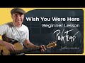 Wish You Were Here Guitar Lesson | Pink Floyd
