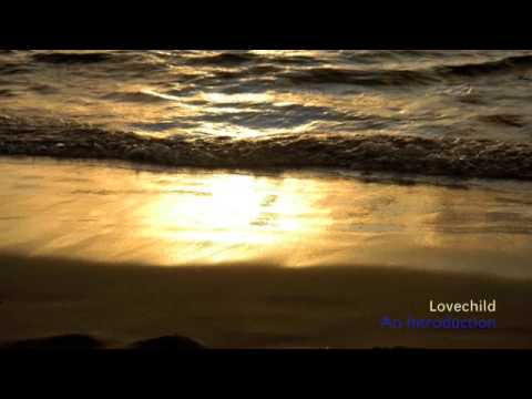 Lovechild-An introduction