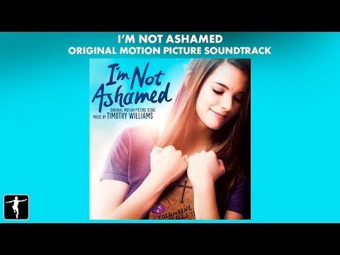 I'm Not Ashamed - Timothy Williams - Soundtrack Preview (Official Video)