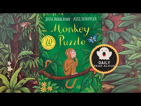 Monkey Puzzle (Julia Donaldson) - Daily Read Aloud