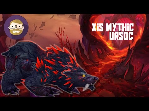 XIS vs Mythic Ursoc (World of Warcraft Legion)