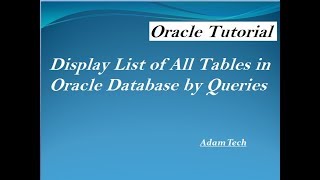 Display List of All Tables in Oracle Database by Queries