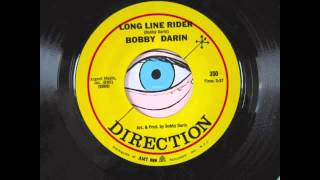 Bobby Darin - Long line rider