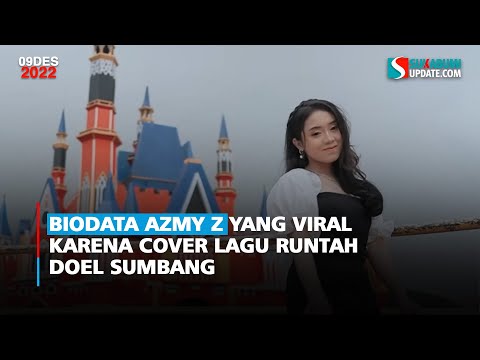 Biodata Azmy Z yang Viral Karena Cover Lagu Runtah Doel Sumbang