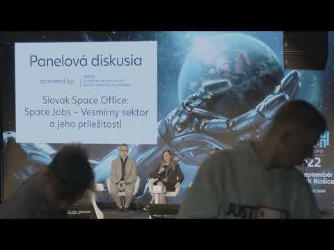 Space Jobs - Vesmírny sektor a jeho príležitosti (panelová diskusia)