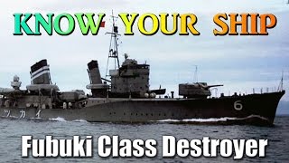 World of Warships - Know Your Ship #41 - Fubuki Class Destroyers