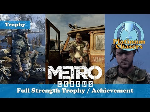 Endings Guide - Full Strength Trophy & Good & Bad Endings - Metro Exodus