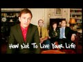 How not to live your life theme loop 