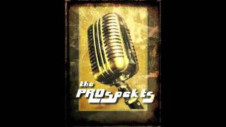 The PROspekts - Gotta Lotta Dem ft. Macnificent