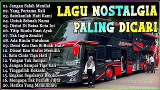 Download lagu LAGU NOSTALGIA PALING DICARI - LAGU KENANGAN TEMAN PERJALANAN - JANGAN SALAH MENILAIKU mp3