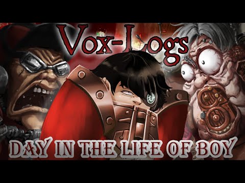 Day in the Life of Boy - Vox-Logs