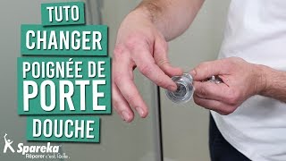 Comment changer la poignée de porte de votre douche