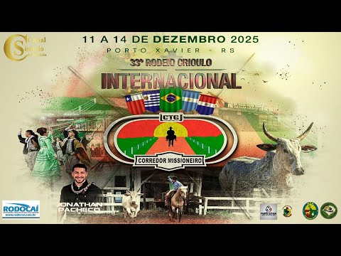 33° Rodeio Crioulo Internacional  - CTG Corredor Missioneiro - Porto Xavier / RS