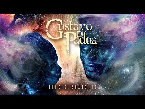 Gustavo Di Padua - Life's Changing - Single [VÍDEO OFICIAL]