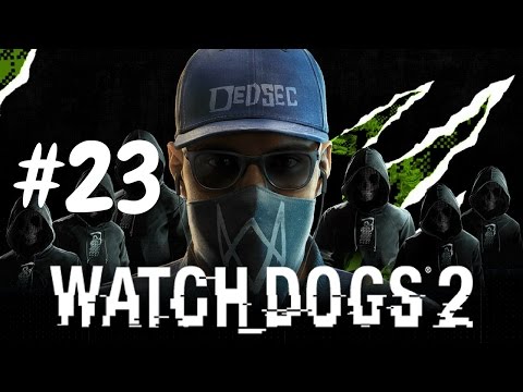 Watch Dogs 2 Walkthrough Gameplay Part 23 (Full Game) – 1080p Full HD PS4 – No Commentary