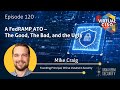 EPISODE 120: A FEDRAMP ATO – THE GOOD, THE BAD, AND THE UGLY