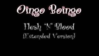 Oingo Boingo - Flesh 'N Blood (Extended Version)