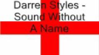 darren styles - Sound Without A Name