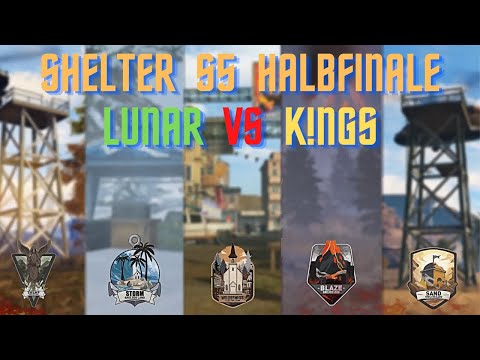 Lunar vs K!NGs - Shelter S5 Halbfinale