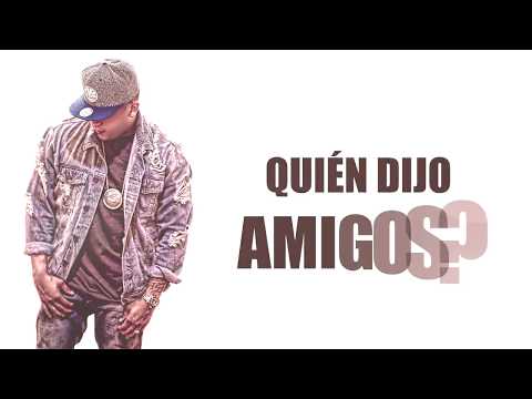 Carlitos Rossy - Quien Dijo Amigos [Official Lyric]