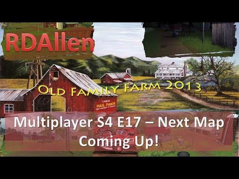 Farm Sim 15 Multiplayer Old Family Farm E17 - Up Next!