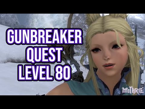 FFXIV 5.3 1474 Gunbreaker Quest Level 80