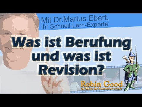 Was ist Berufung und was ist Revision?