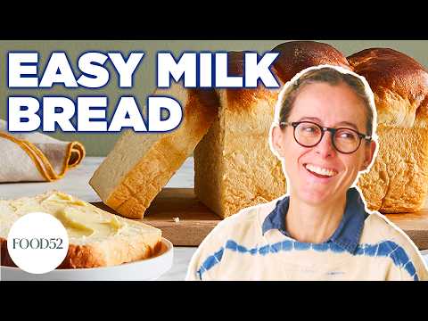How to Make the Fluffiest Milk Bread | Food52 + GonnaNeedMilk